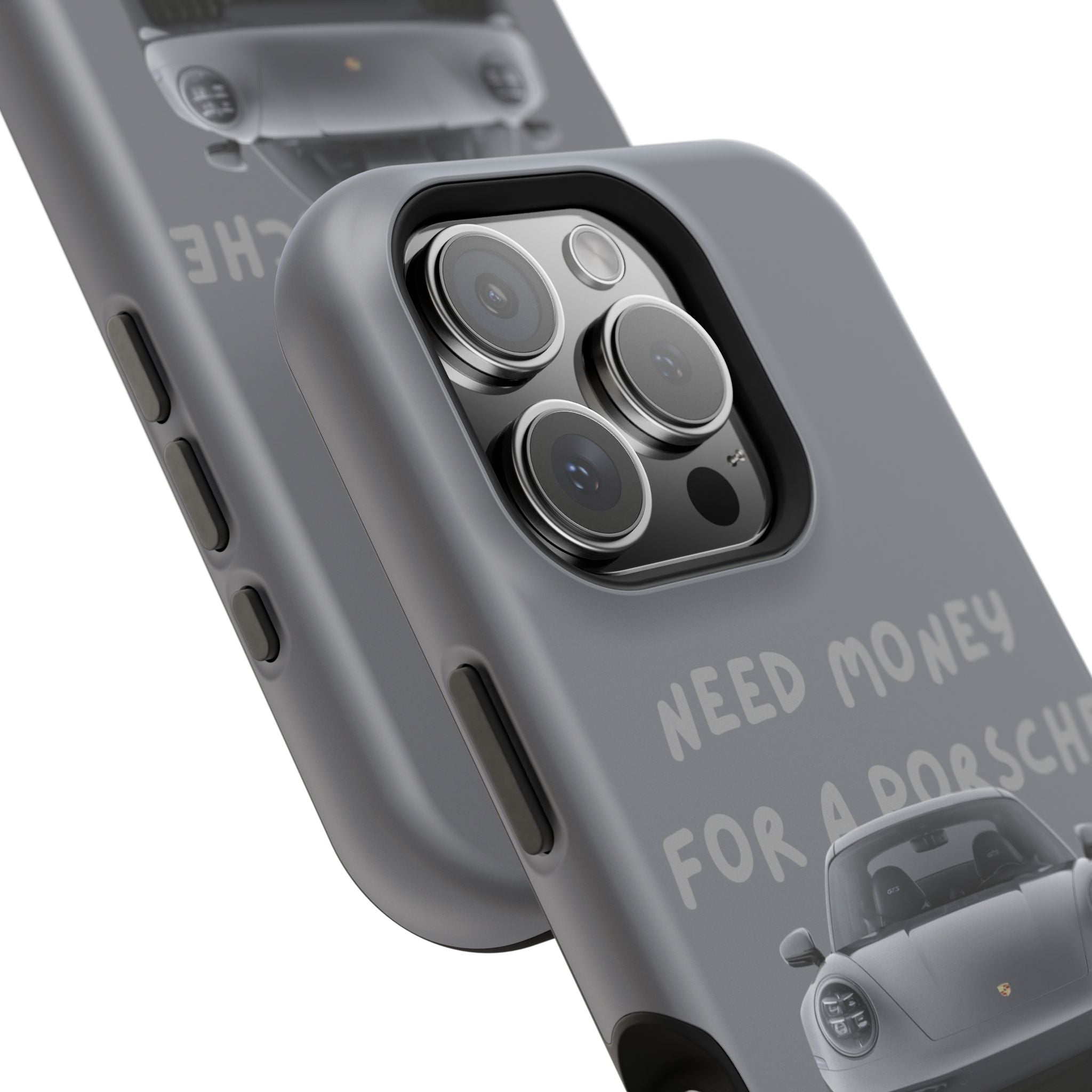I Need money for Porsche inspired Magnetic Tough Cases