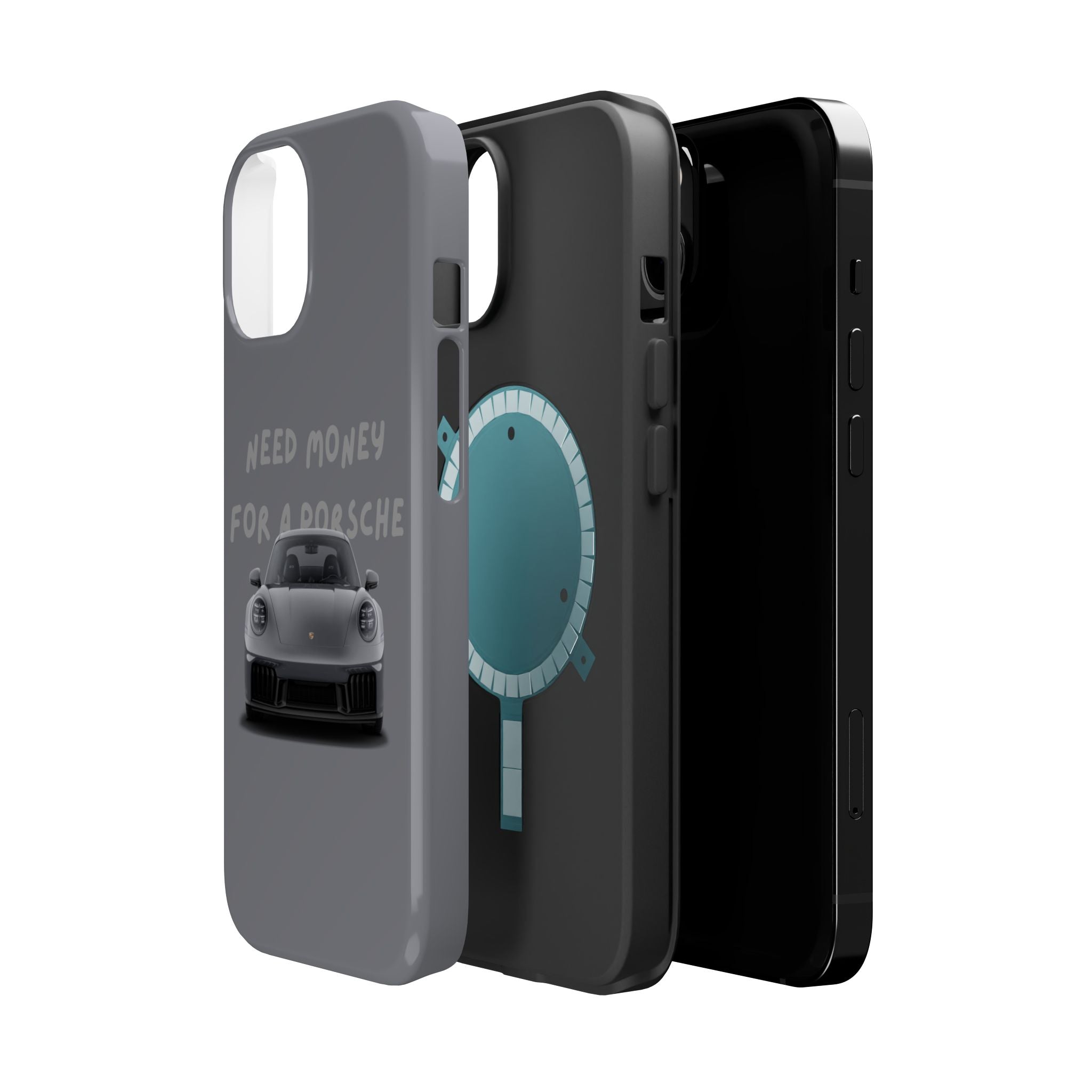 I Need money for Porsche inspired Magnetic Tough Cases