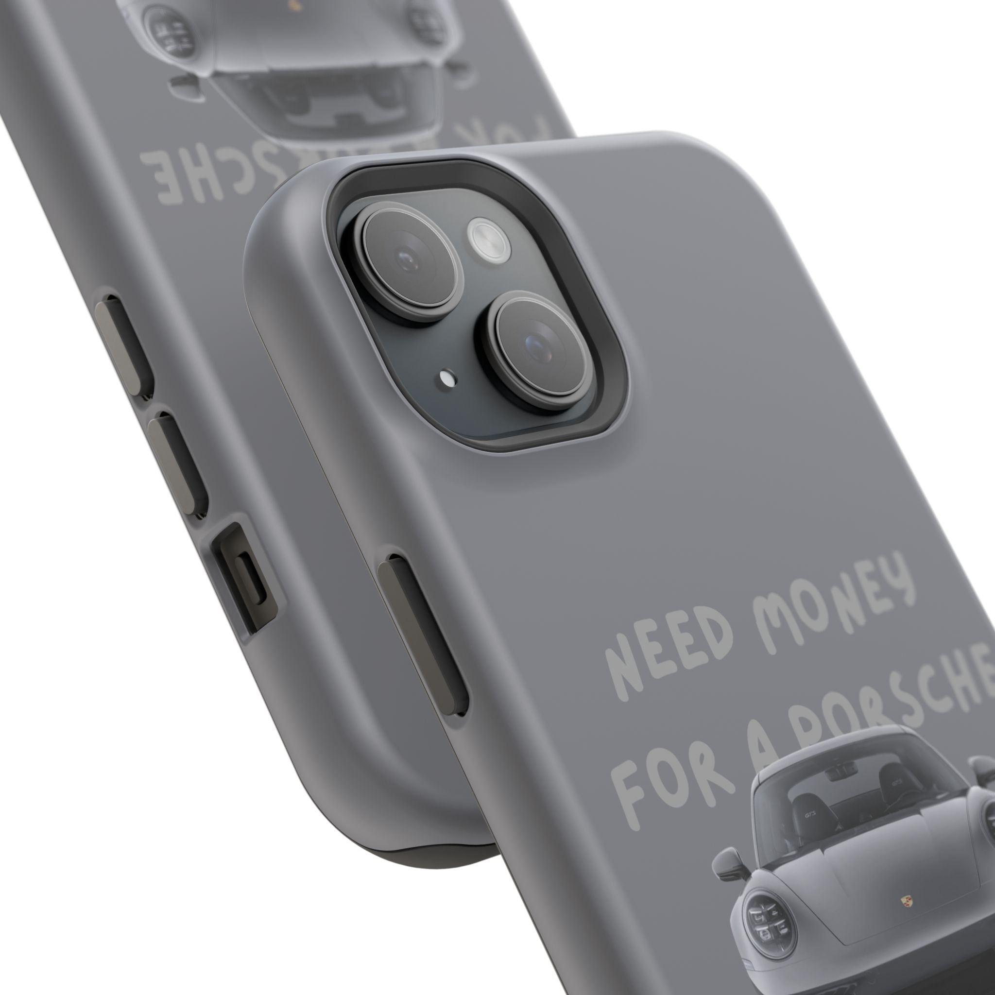 I Need money for Porsche inspired Magnetic Tough Cases