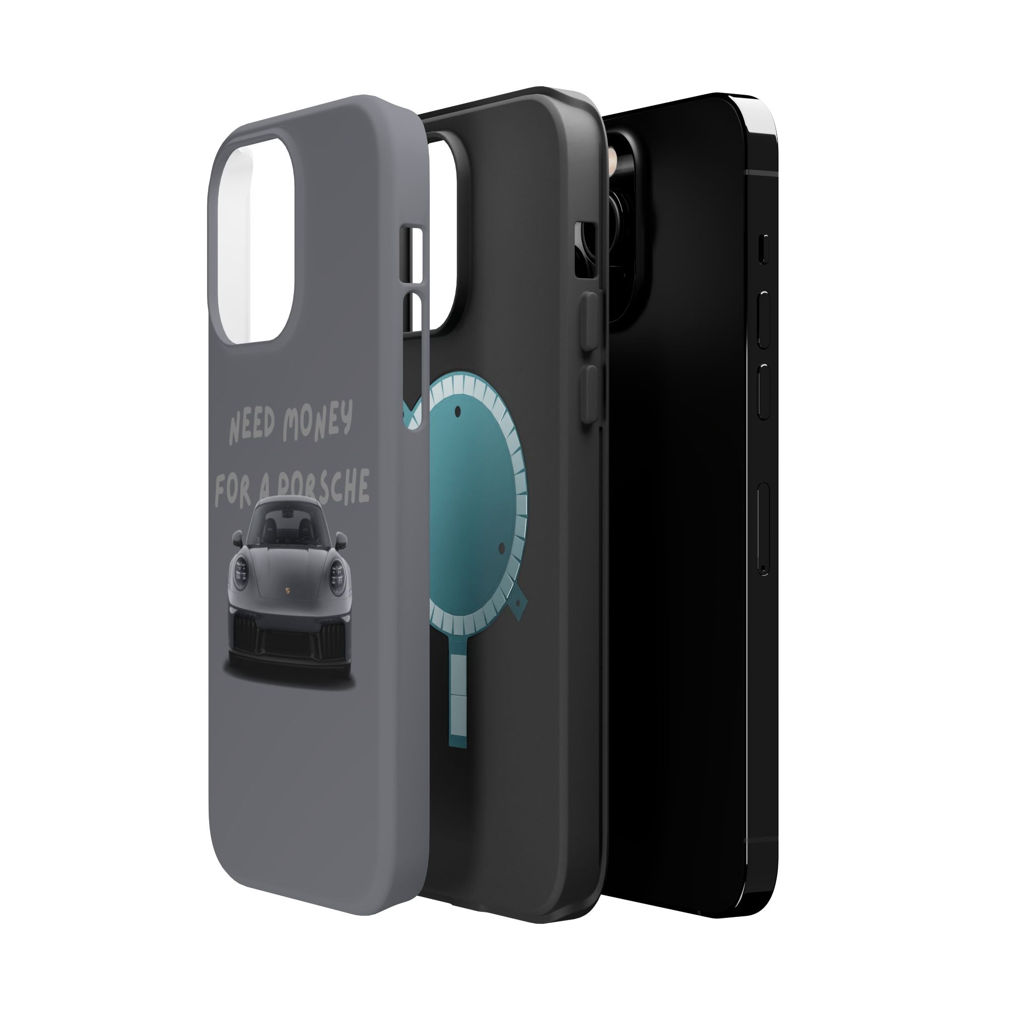 I Need money for Porsche inspired Magnetic Tough Cases