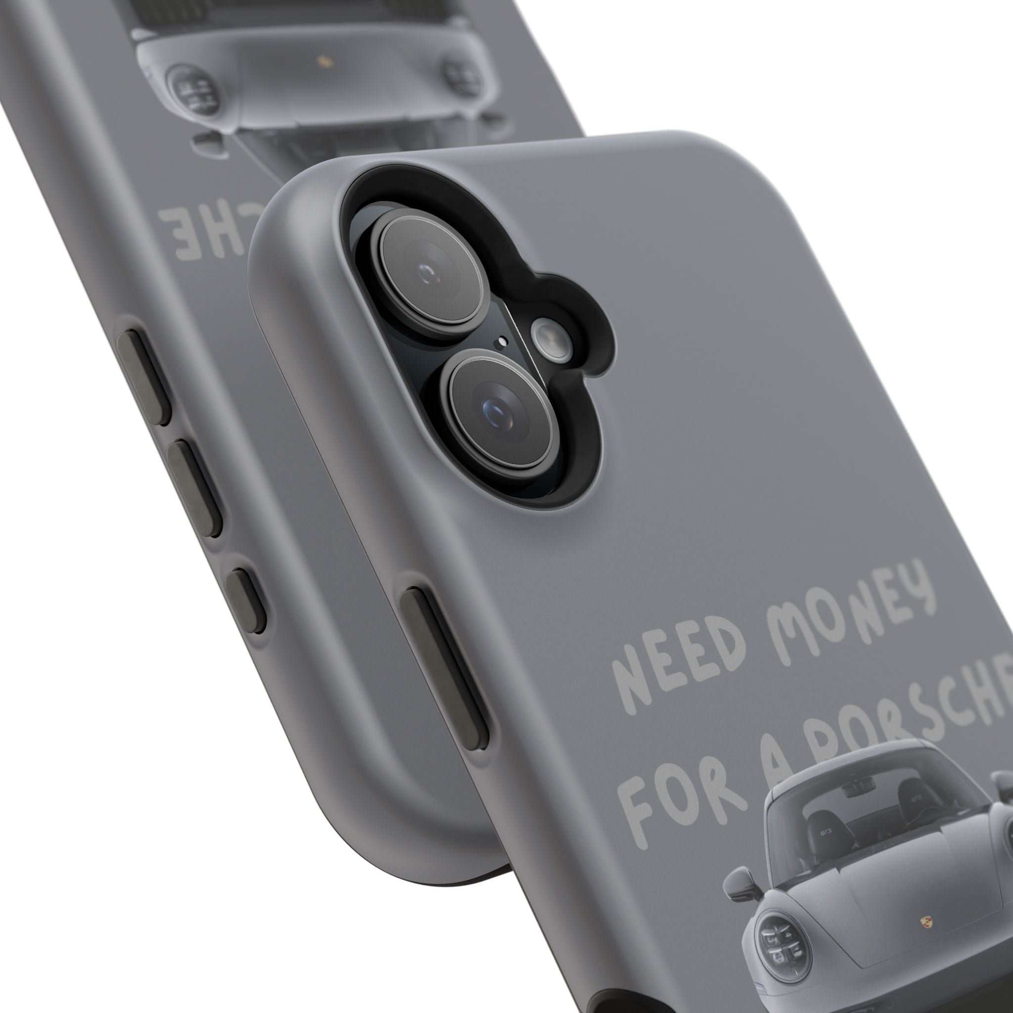 I Need money for Porsche inspired Magnetic Tough Cases